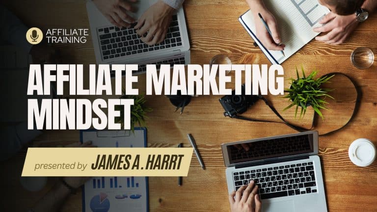 Lesson 3: The Mindset for Success in Affiliate Marketing