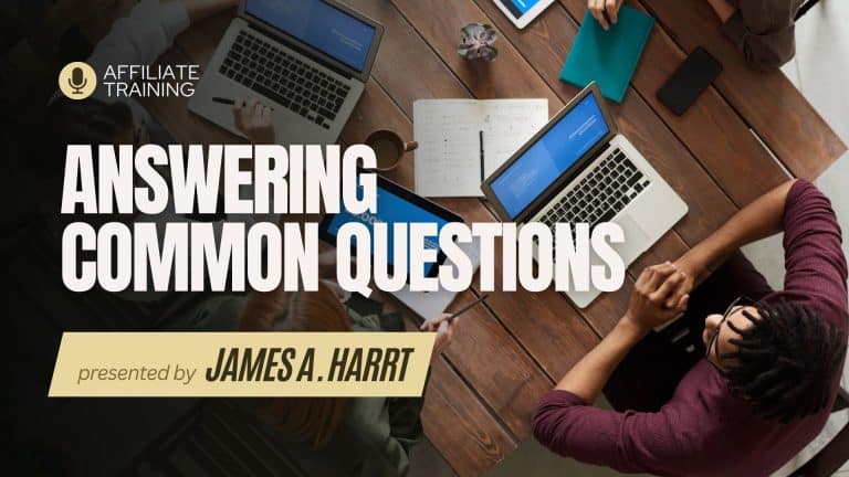 Lesson 2: Your Top Affiliate Marketing Questions Answered